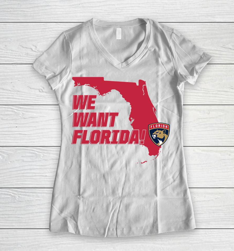 We Want Florida Women V-Neck T-Shirt