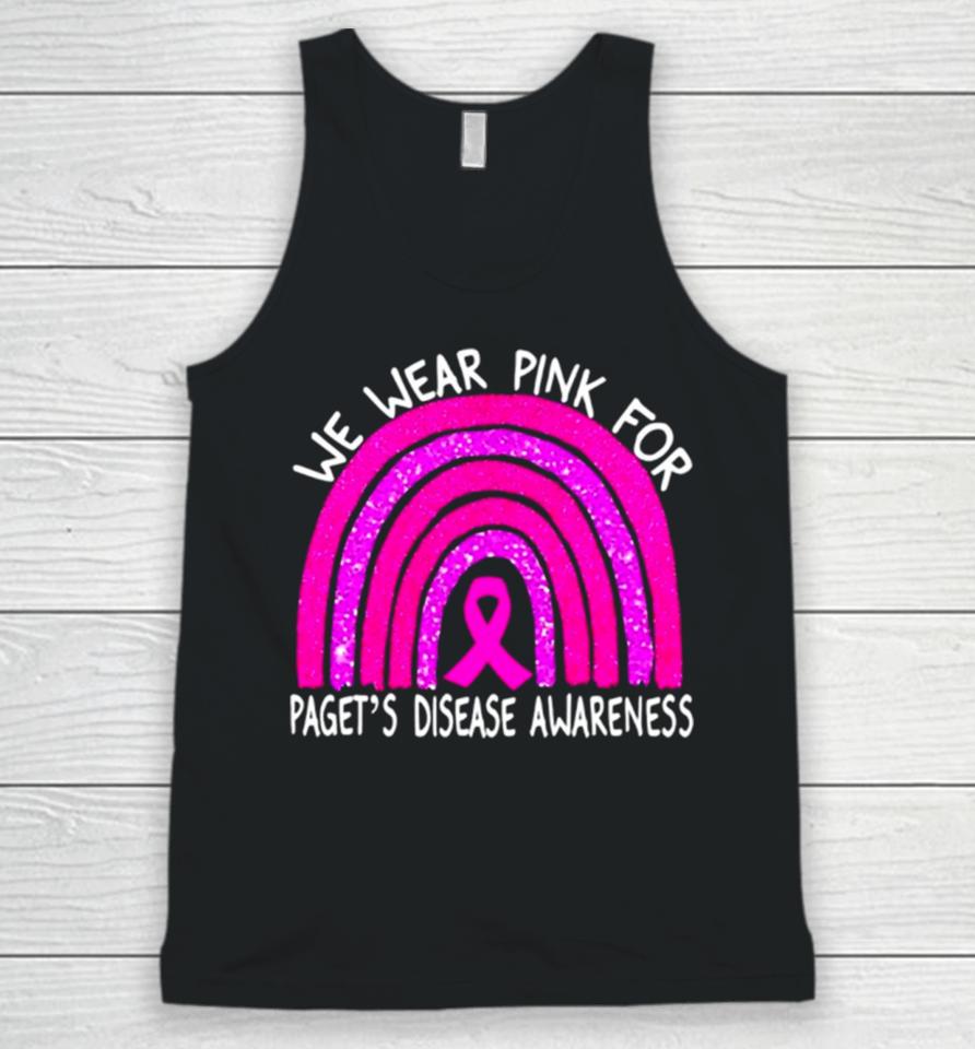 We Wear Pink For Paget’s Disease Awareness Rainbow Unisex Tank Top