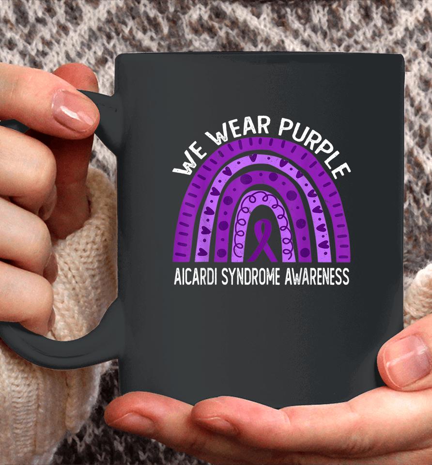 We Wear Purple For Aicardi Syndrome Awareness Coffee Mug