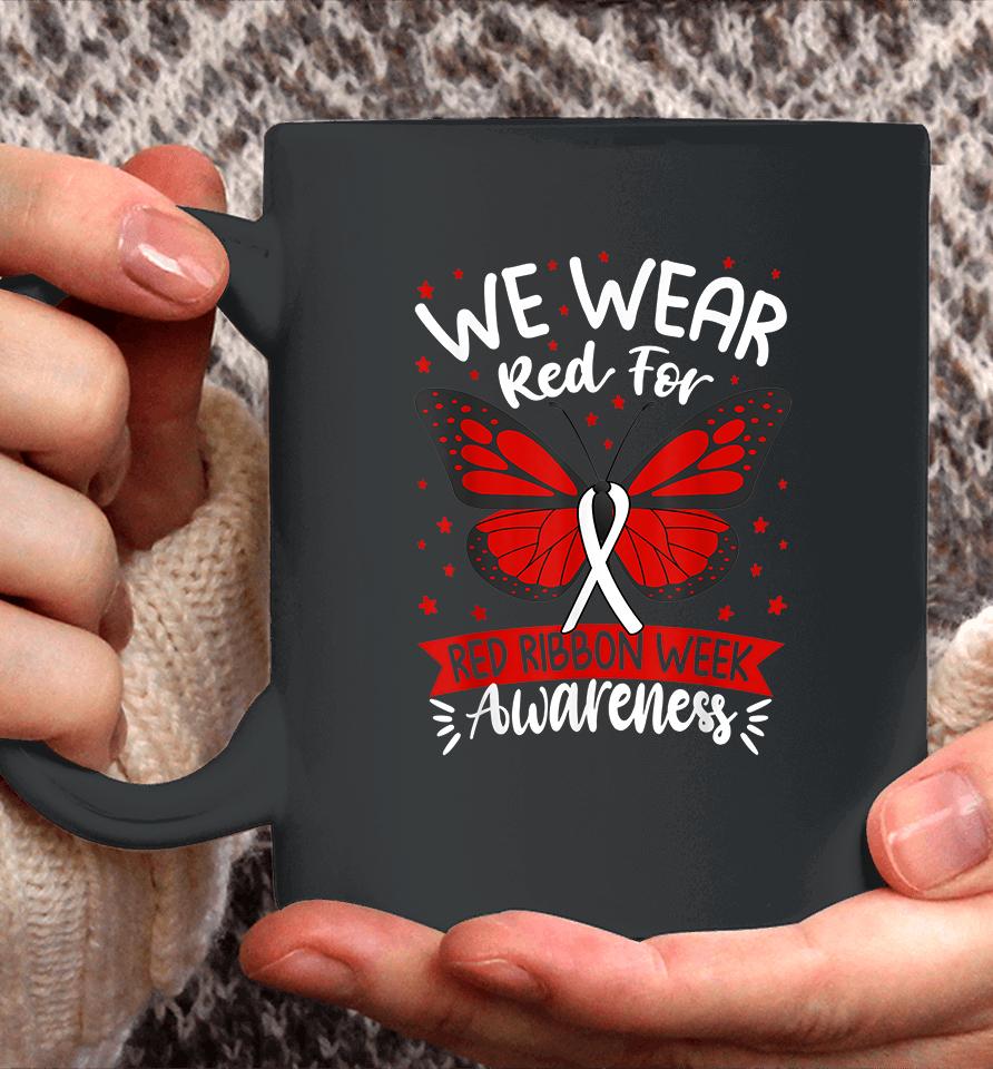 We Wear Red For Red Ribbon Week Awareness Coffee Mug