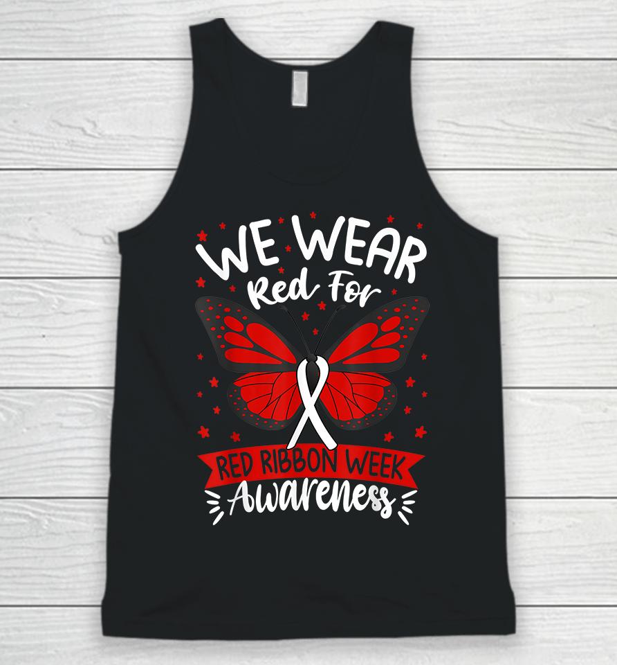 We Wear Red For Red Ribbon Week Awareness Unisex Tank Top