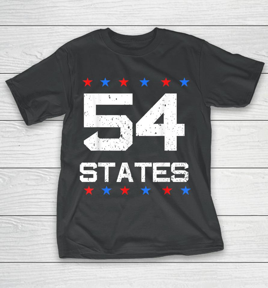 We Went To 54 States Flag America Joe Biden T-Shirt