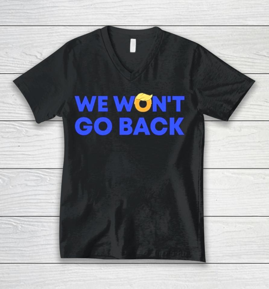 We Won’t Go Back Trump 2024 Unisex V-Neck T-Shirt