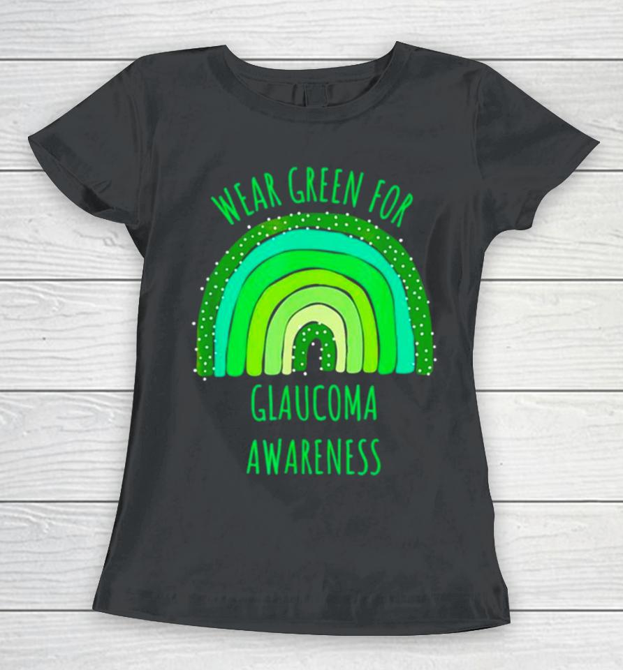 Wear Green For Glaucoma Awareness Month Women T-Shirt