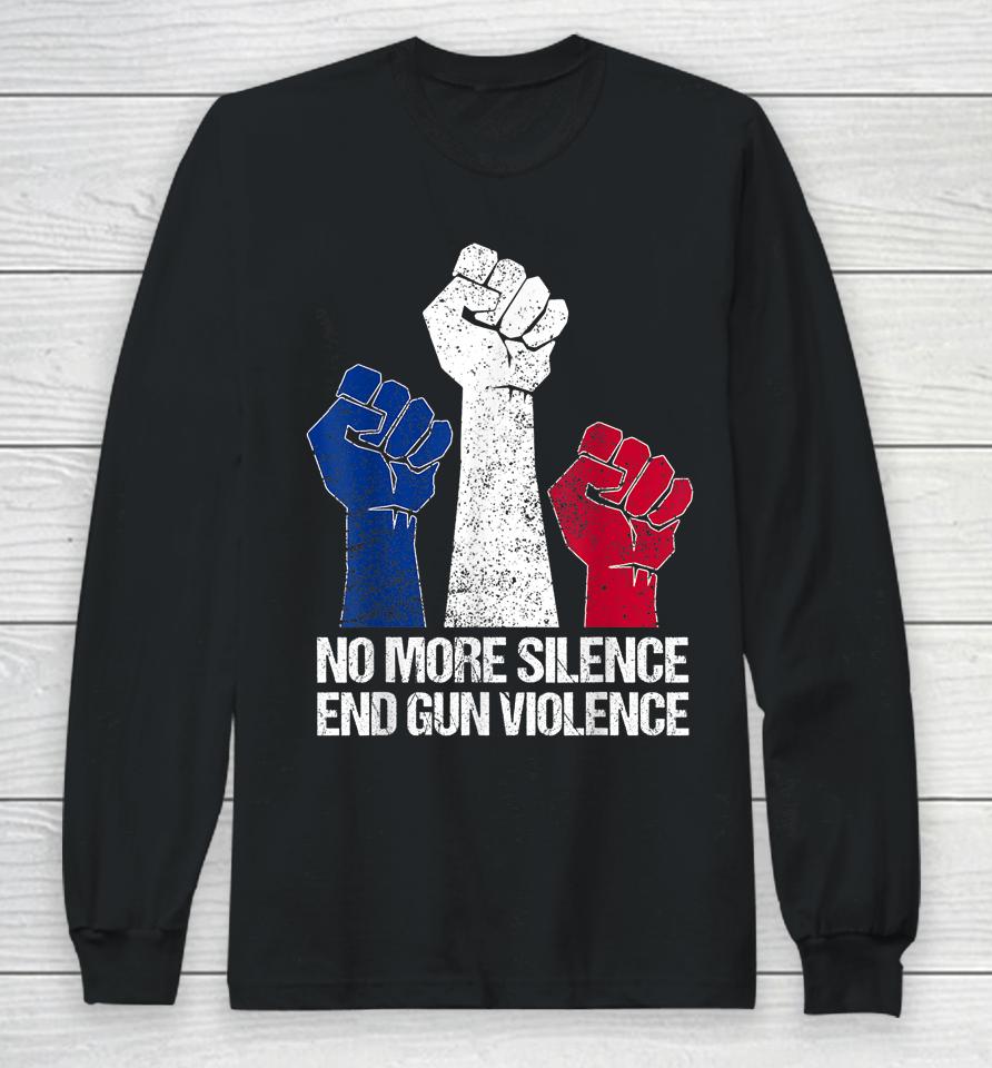 Wear Orange Anti Gun No More Silence End Gun Violence Long Sleeve T-Shirt