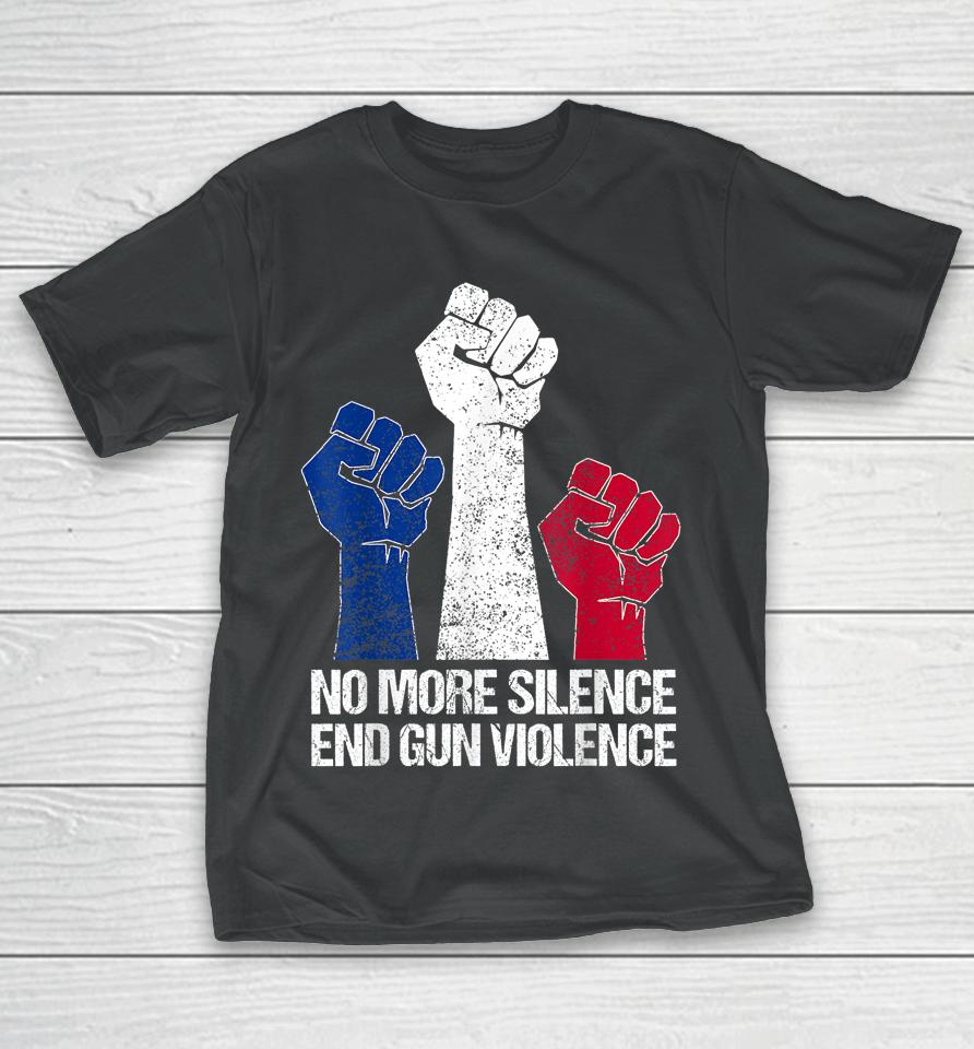 Wear Orange Anti Gun No More Silence End Gun Violence T-Shirt