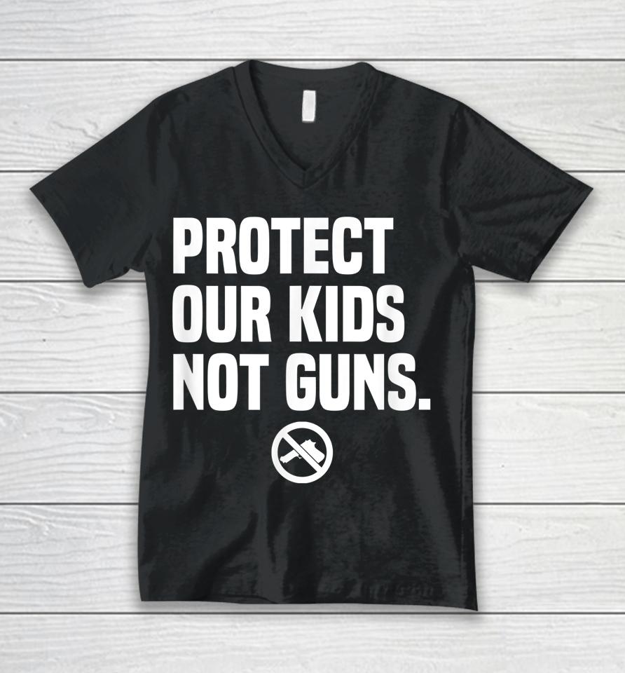 Wear Orange Protect Our Kids Not Guns End Gun Violence Unisex V-Neck T-Shirt
