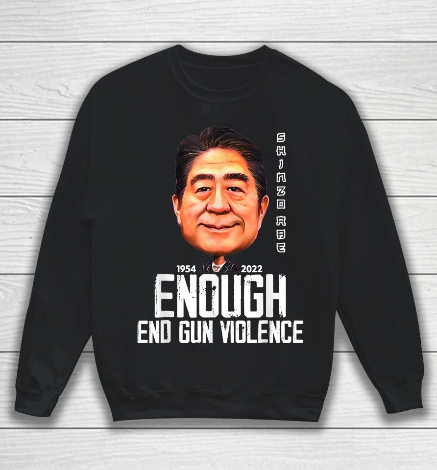 Wear Orange Shinzo Abe Enough End Gun Violence Sweatshirt
