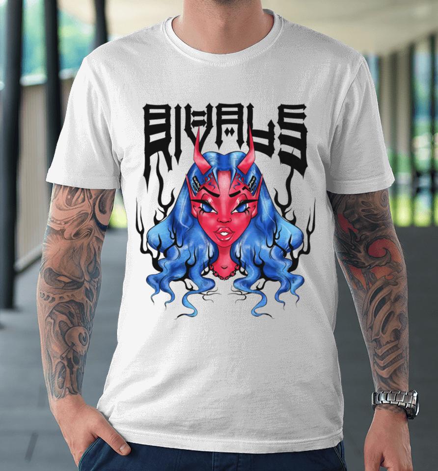 Wearervls Rivals Copy Of Demon Girl Premium T-Shirt