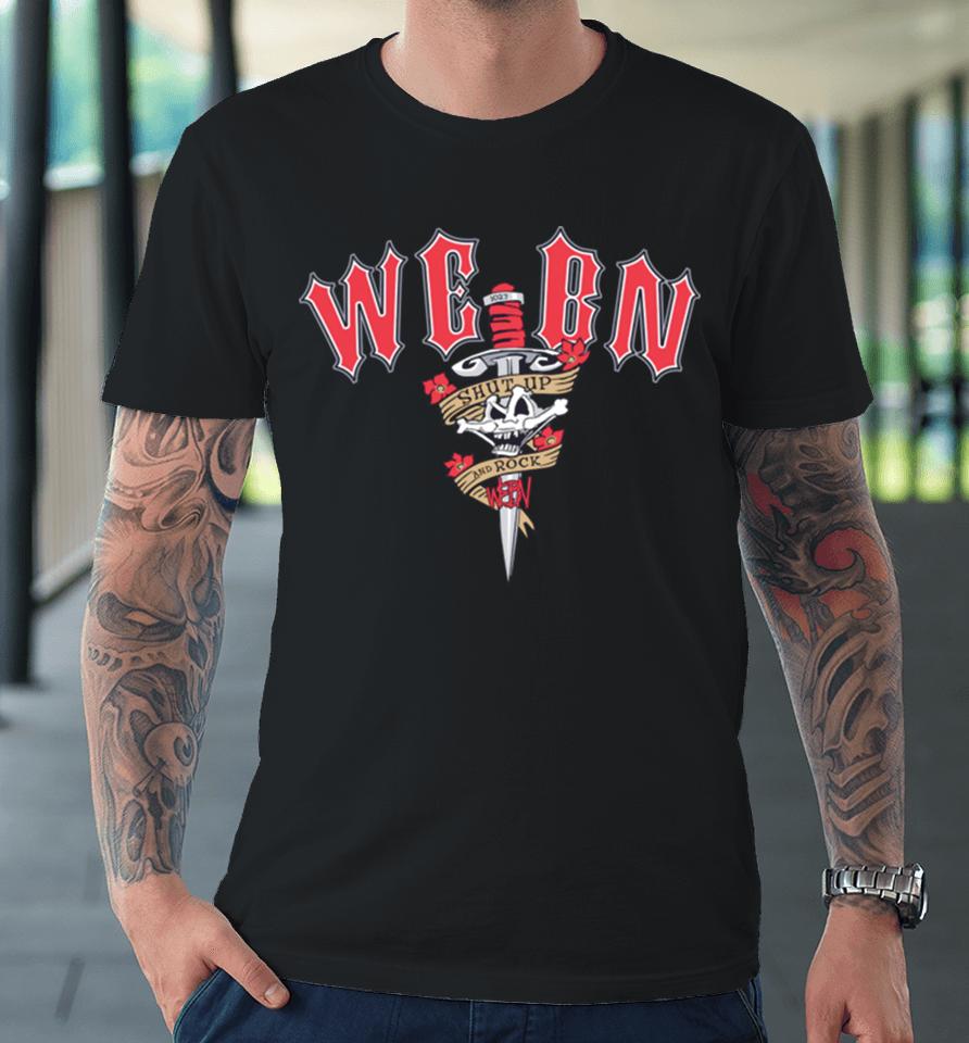 Webn Shut Up And Rock Tattoo Cincy Premium T-Shirt