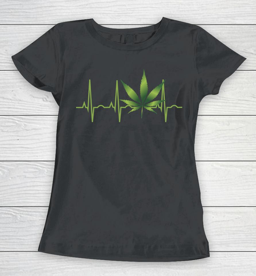 Weed Marijuana Leaf Heartbeat Gift Women T-Shirt