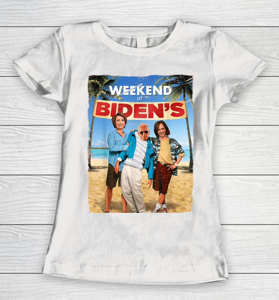 Weekend At Bidens Funny Joe Biden President Democrat Women T-Shirt