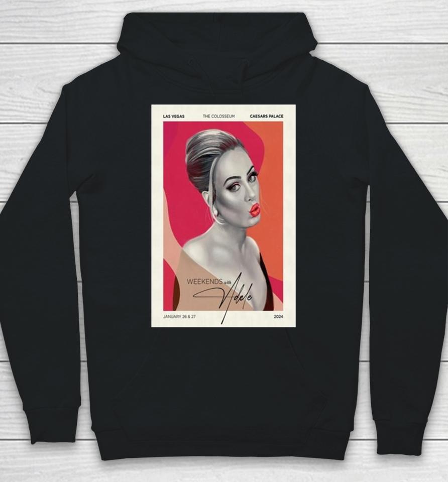 Weekends With Adele The Colosseum Caesars Palace, Las Vegas January 26 &Amp; 27, 2024 Tour Hoodie