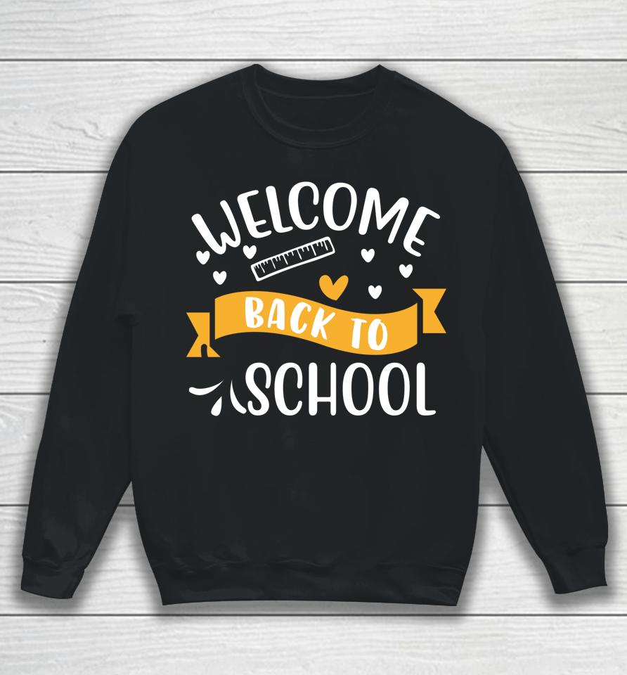 Welcome Back To School Newsletter Meet The Teacher Sweatshirt