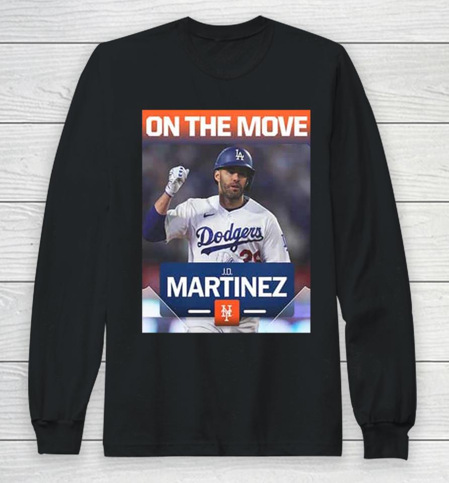 Welcome Jd Martinez To Los Angeles Dodgers Mlb 2024 Long Sleeve T-Shirt
