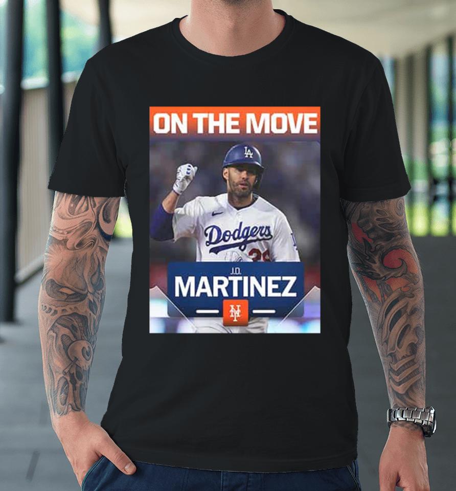 Welcome Jd Martinez To Los Angeles Dodgers Mlb 2024 Premium T-Shirt