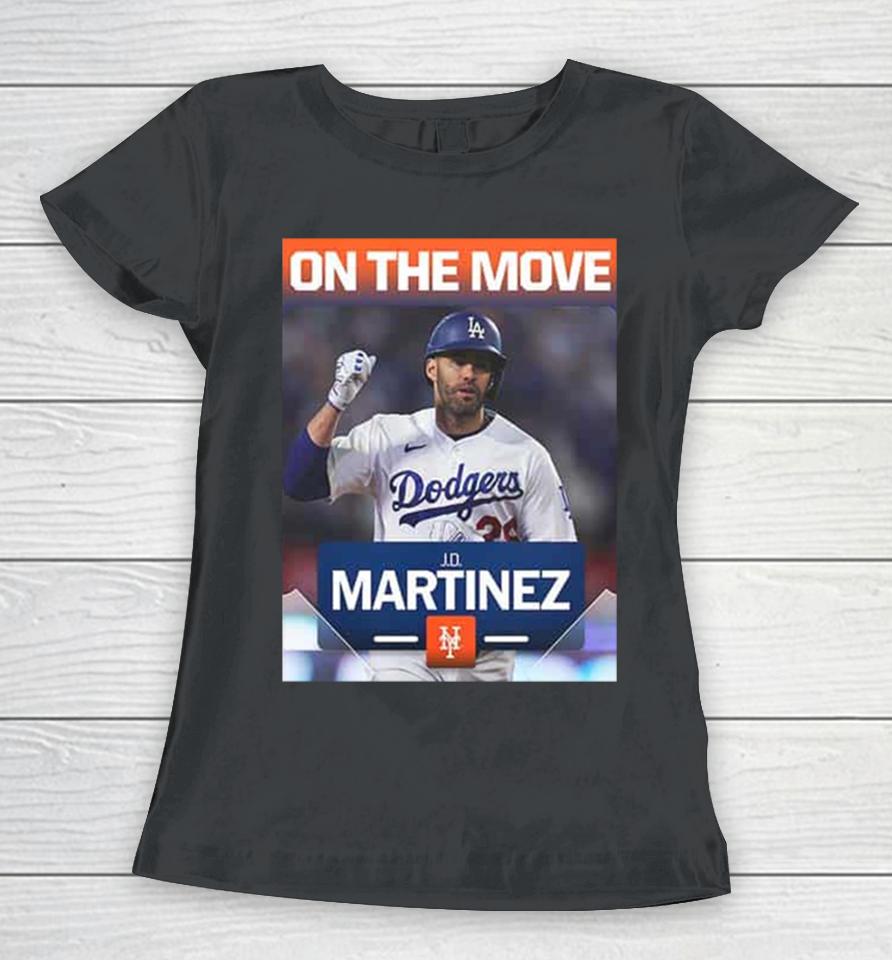 Welcome Jd Martinez To Los Angeles Dodgers Mlb 2024 Women T-Shirt