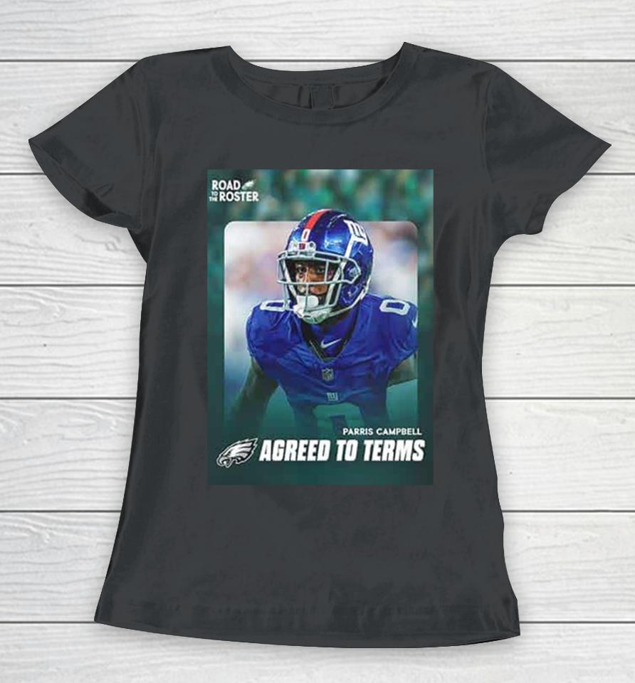 Welcome Parris Campbell To Philadelphia Eagle Nfl 2024 Women T-Shirt