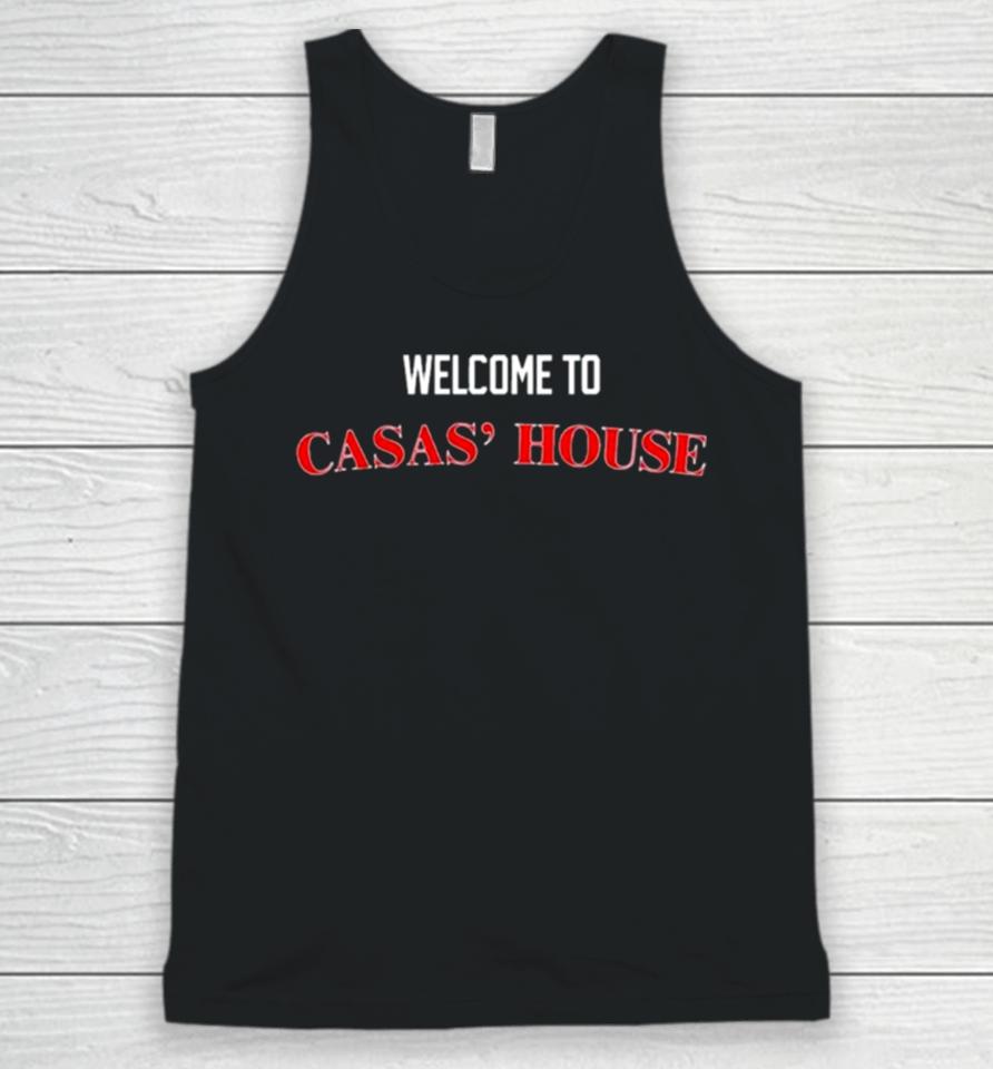 Welcome To Casas’ House Unisex Tank Top