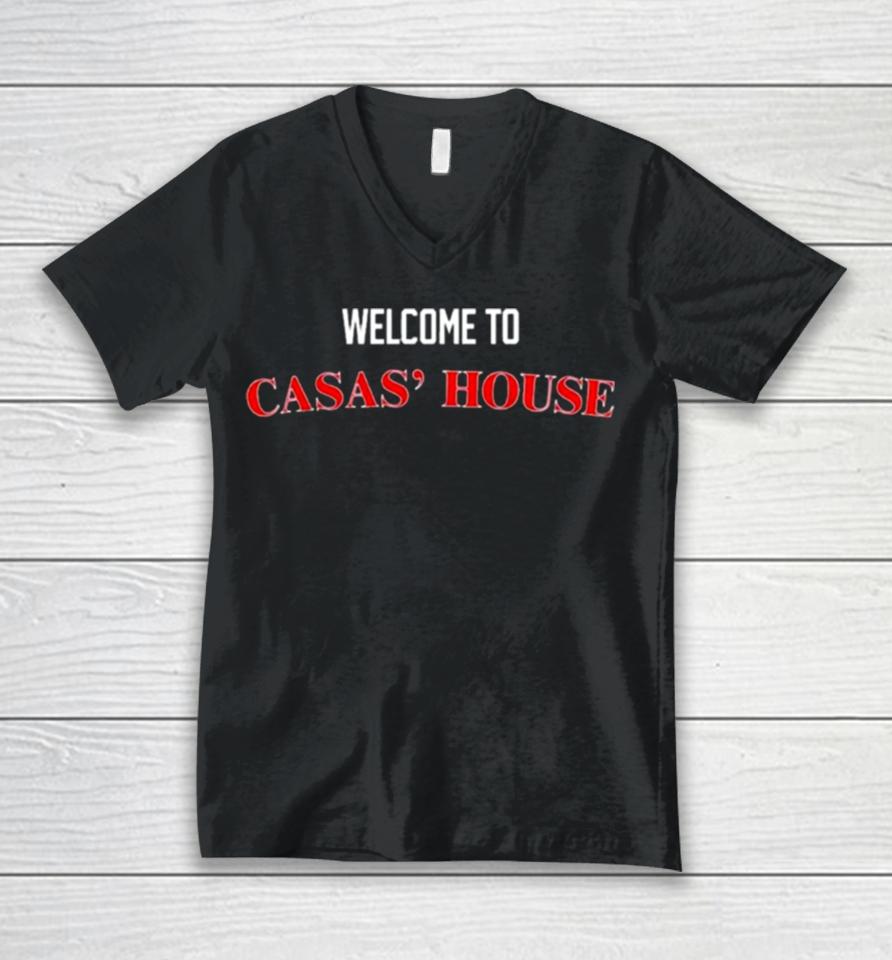Welcome To Casas’ House Unisex V-Neck T-Shirt