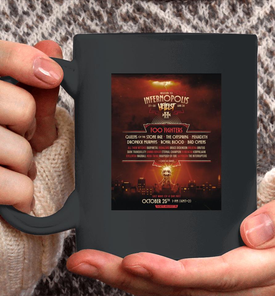 Welcome To Infernopolis 27 To 30 June 2024 Hellfest Foo Fighters And Queens Of The Stone Age Megadeth Coffee Mug