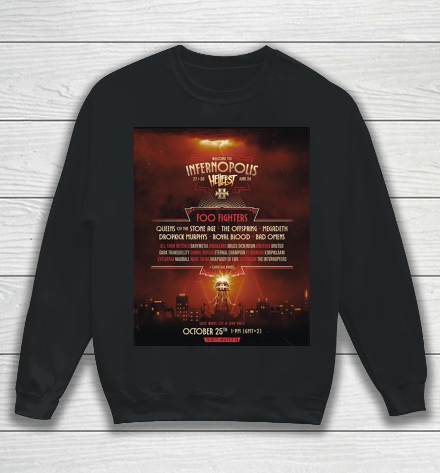 Welcome To Infernopolis 27 To 30 June 2024 Hellfest Foo Fighters And Queens Of The Stone Age Megadeth Sweatshirt