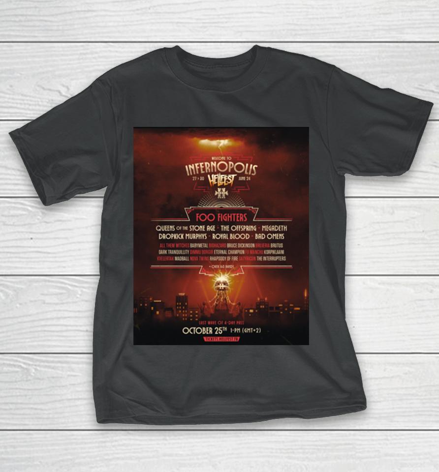Welcome To Infernopolis 27 To 30 June 2024 Hellfest Foo Fighters And Queens Of The Stone Age Megadeth T-Shirt