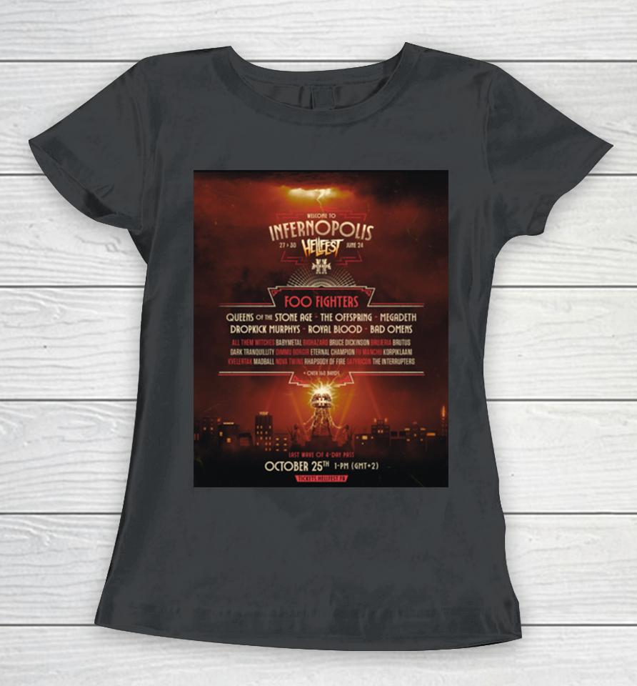 Welcome To Infernopolis 27 To 30 June 2024 Hellfest Foo Fighters And Queens Of The Stone Age Megadeth Women T-Shirt