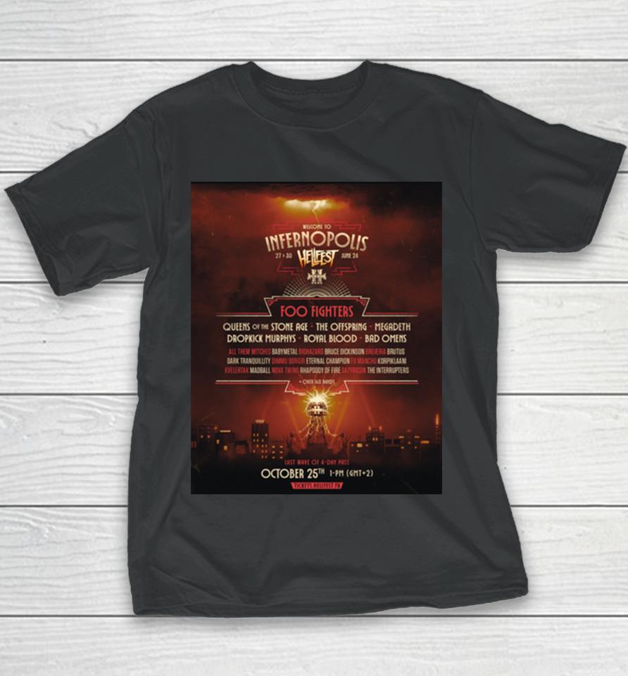 Welcome To Infernopolis 27 To 30 June 2024 Hellfest Foo Fighters And Queens Of The Stone Age Megadeth Youth T-Shirt