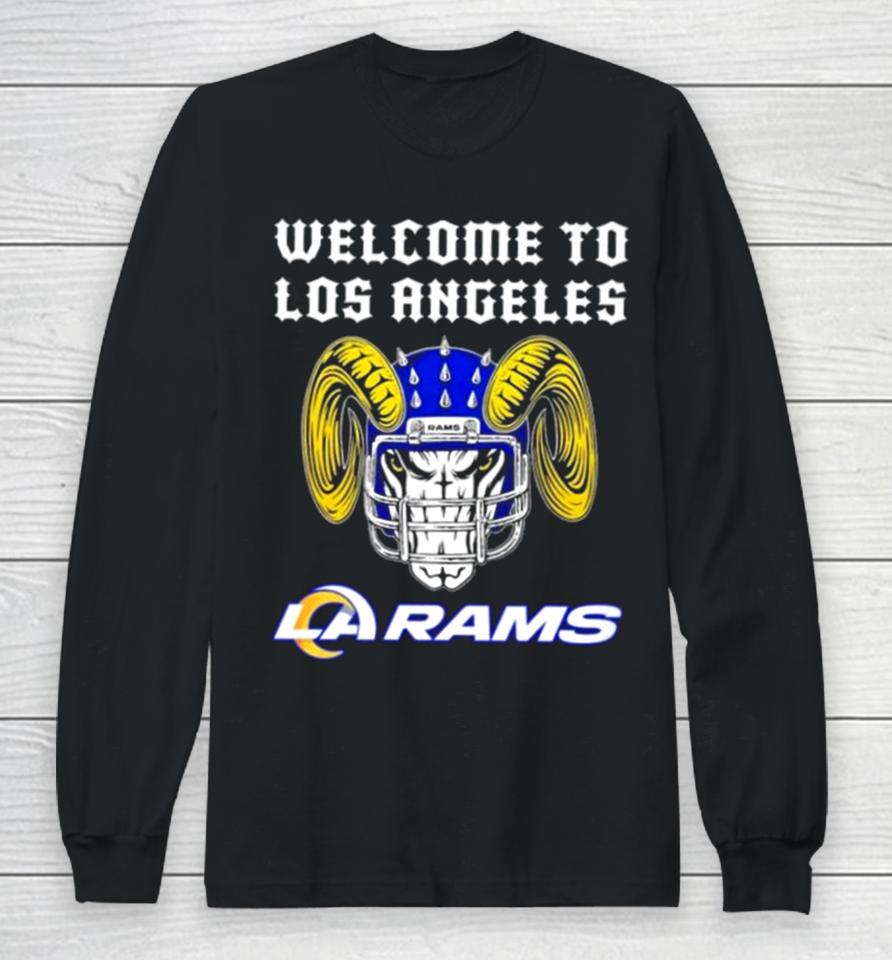 Welcome To Los Angeles Rams Long Sleeve T-Shirt
