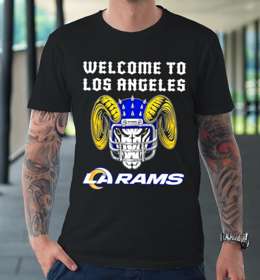 Welcome To Los Angeles Rams Premium T-Shirt