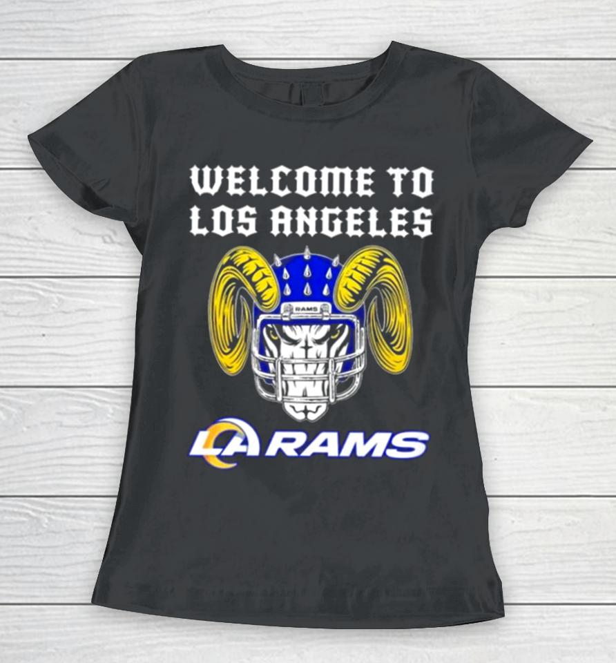 Welcome To Los Angeles Rams Women T-Shirt