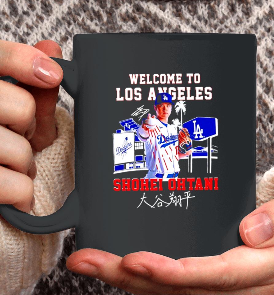 Welcome To Los Angeles Shohei Ohtani Signature Coffee Mug