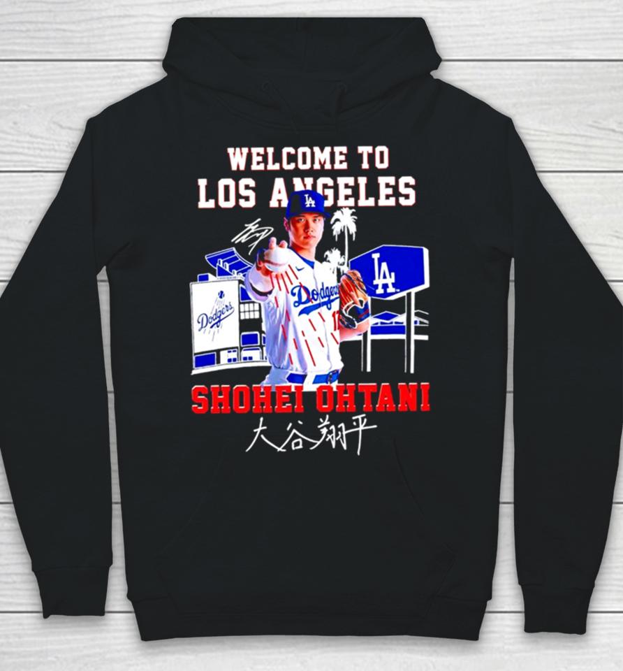 Welcome To Los Angeles Shohei Ohtani Signature Hoodie