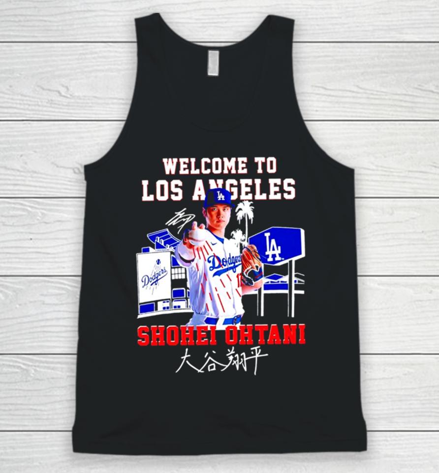 Welcome To Los Angeles Shohei Ohtani Signature Unisex Tank Top