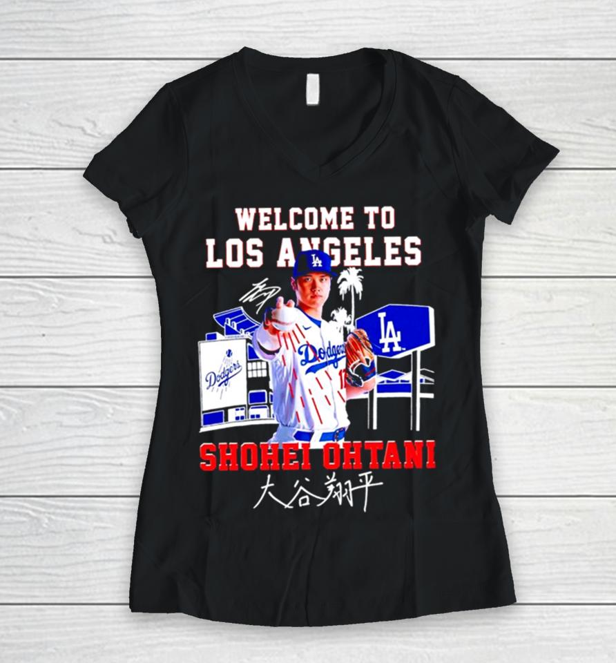 Welcome To Los Angeles Shohei Ohtani Signature Women V-Neck T-Shirt