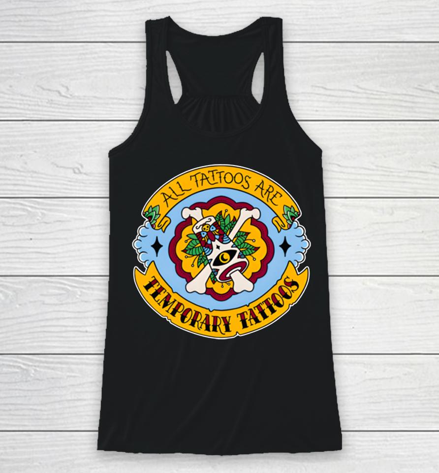 Welcome To Night Vale All Tattoos Are Temporary Tattoos Racerback Tank