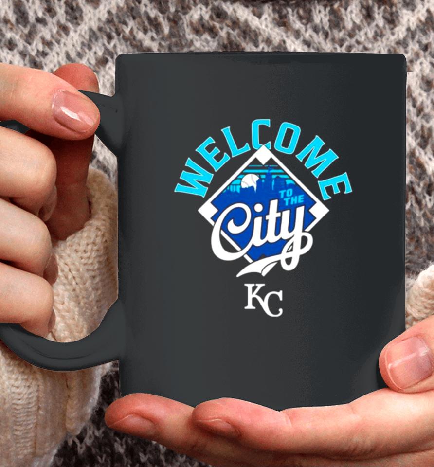 Welcome To The City Kansas City Royals Baseball Coffee Mug
