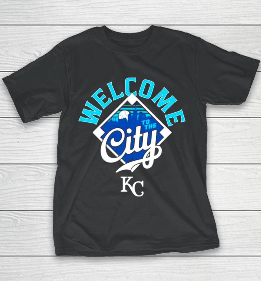 Welcome To The City Kansas City Royals Baseball Youth T-Shirt