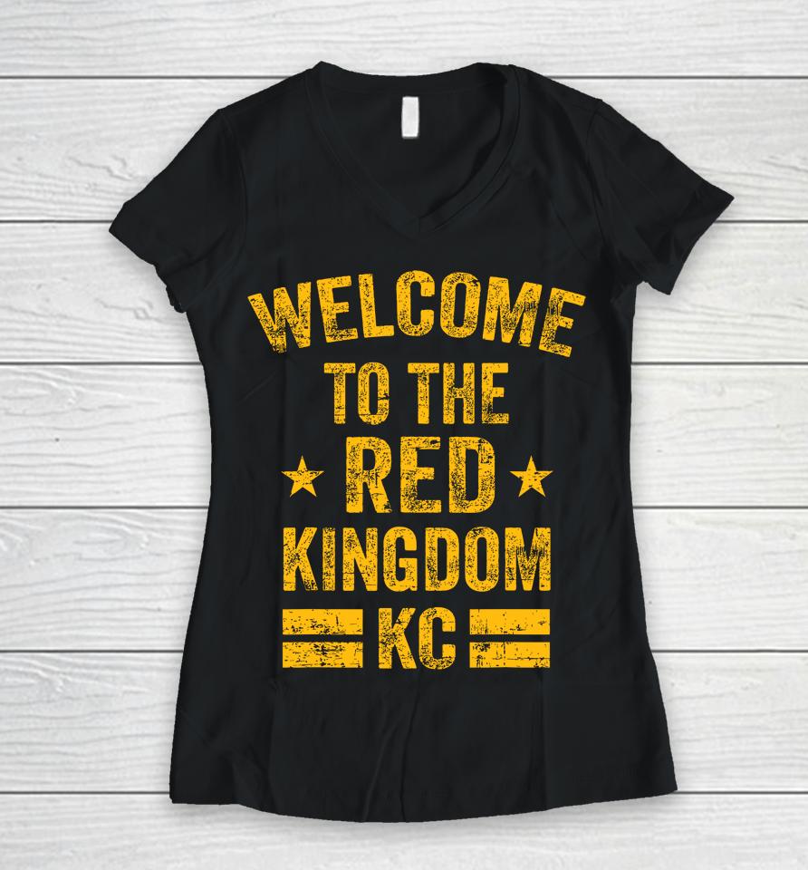 Welcome To The Red Kingdom Kansas City Women V-Neck T-Shirt