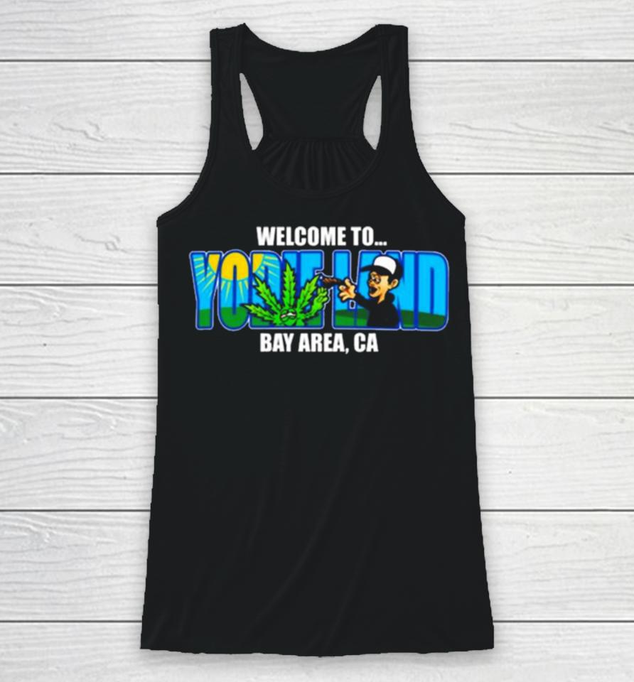 Welcome To Yodieland Bay Area Ca Logo Racerback Tank