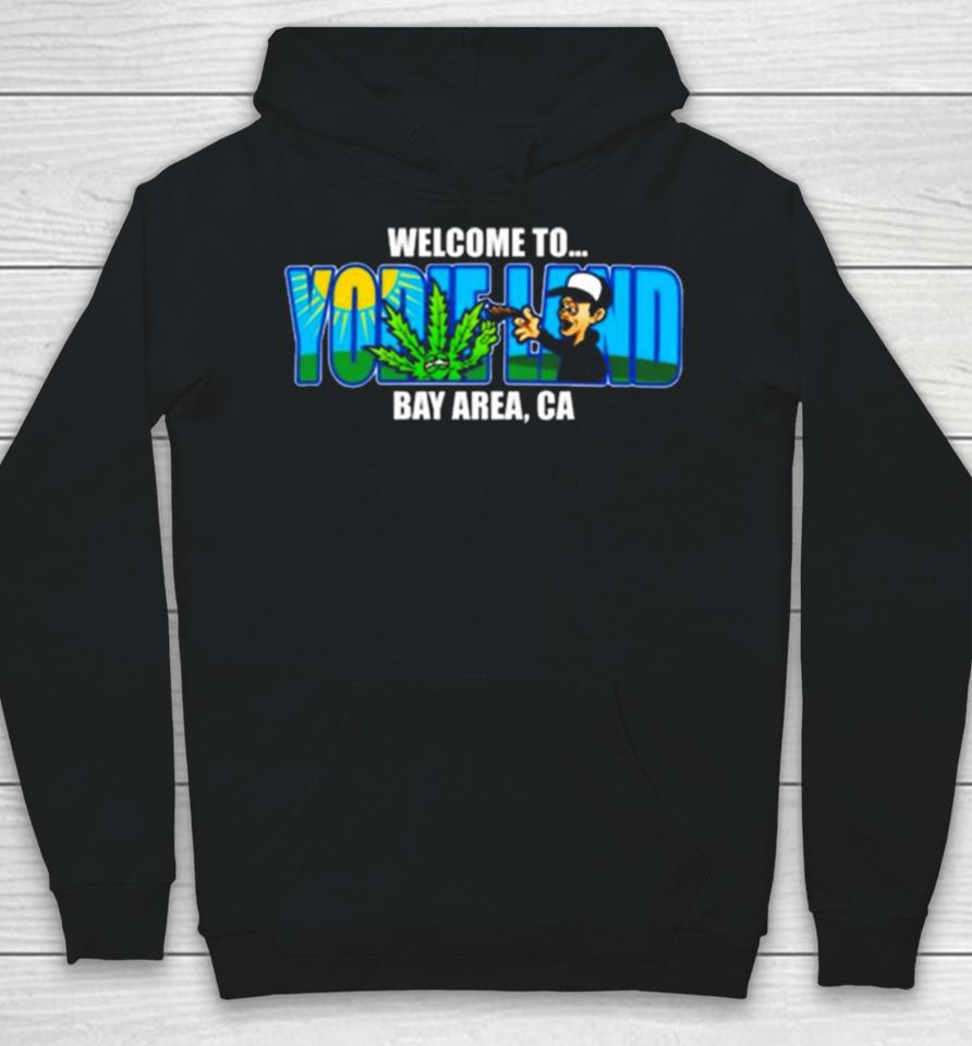 Welcome To Yodieland Bay Area Ca Logo Hoodie