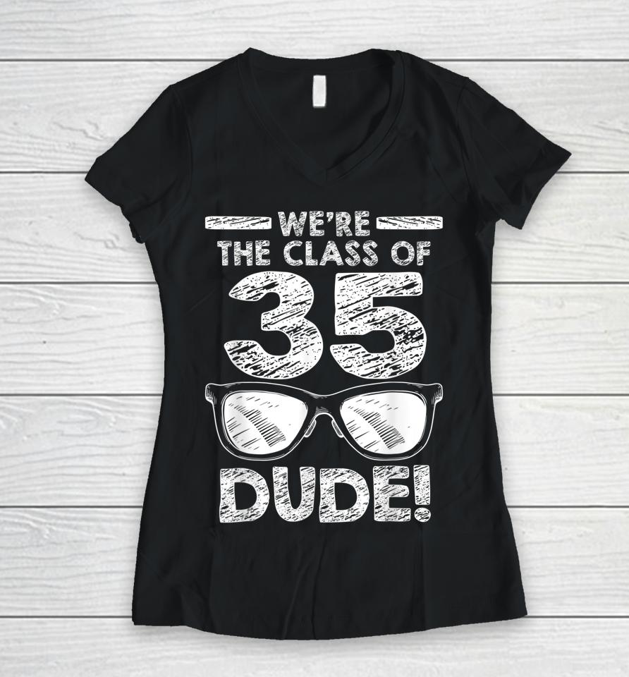 We're The Class Of 2035 Dude First Day Of School Women V-Neck T-Shirt