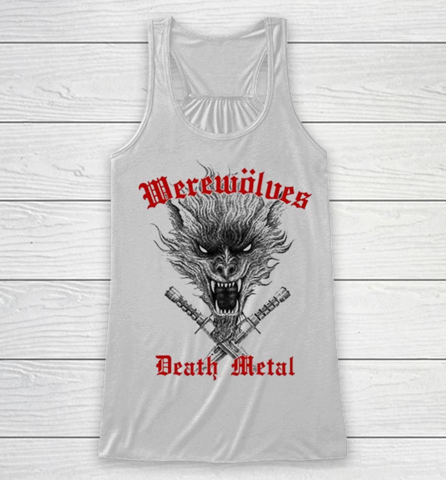 Werewolves Death Metal Racerback Tank