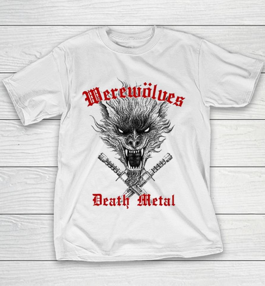 Werewolves Death Metal Youth T-Shirt