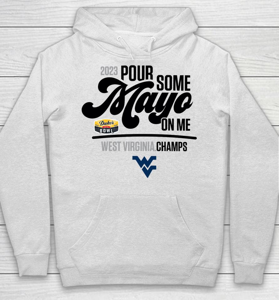West Virginia 2023 Duke's Mayo Champions Hoodie