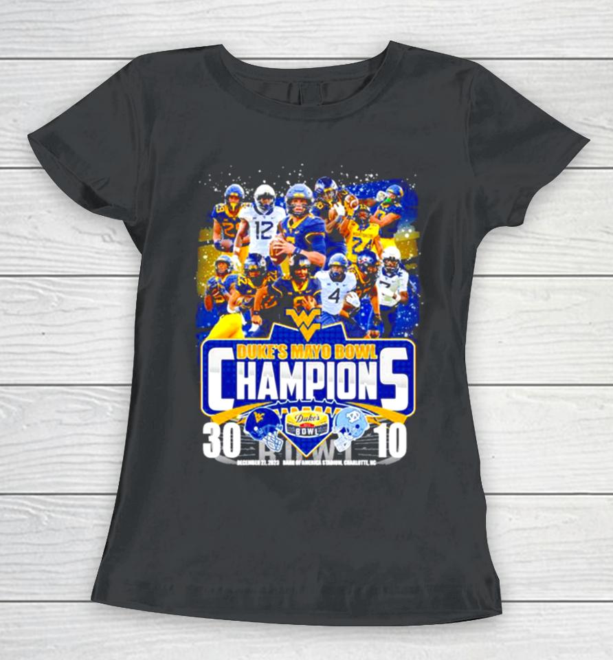 West Virginia Football 2023 Duke’s Mayo Bowl Champions Victory North Carolina 30 10 Women T-Shirt