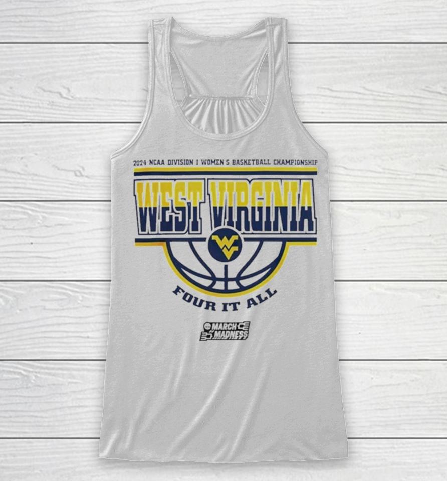 West Virginia Mountaineers Women’s Basketball Four It All 2024 Ncaa March Madness Racerback Tank