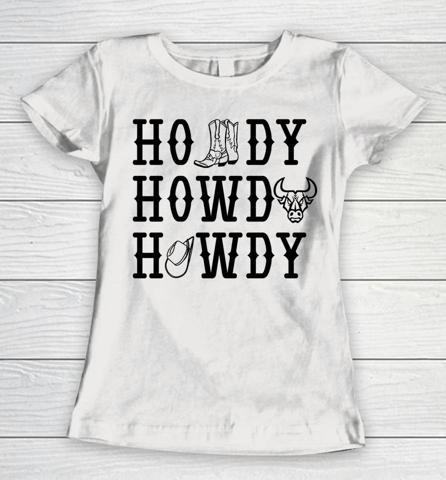 Western Cowboy Cowgirl Yee Haw Rodeo Sieg Howdy Women T-Shirt