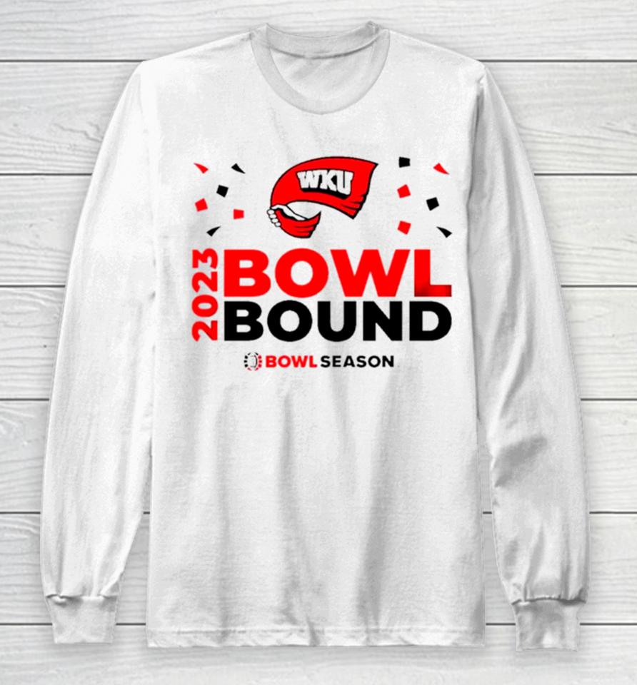 Western Kentucky Hilltoppers 2023 Bowl Bound Bowl Season Long Sleeve T-Shirt